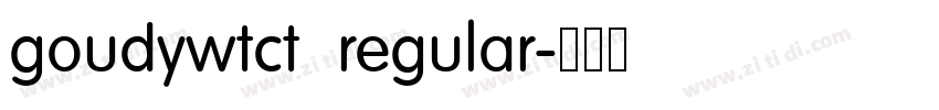 goudywtct  regular字体转换